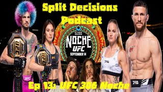 Split Decisions Podcast: Episode 13 (Noche UFC 306: O'Malley vs. Dvalishvili Picks and Predictions)