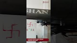 4 Color Stack Flexo Printing Machine 800mm | High-Speed Printing | Ishan International