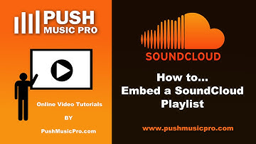 How to Embed A SoundCloud Playlist on Push Music Pro