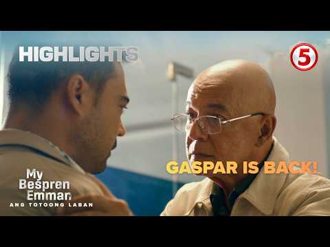 HIGHLIGHTS My Bespren Emman Ang Totoong Laban Episode 117 | Ang pagbabalik ni Gaspar