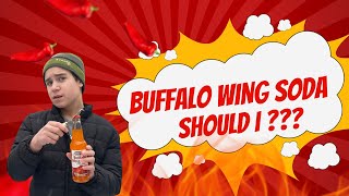 Buffalo Wing Soda Review. I Don't Know if I Should Do this!