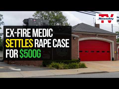 Ex-fire medic settles rape case for $500G | NewsdayTV