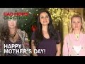 Happy Mother's Day From the Cast of A Bad Moms Christmas