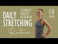 DAILY STRETCHING ROUTINES for Flexibility, Mobility and Relaxation | Katja Seifried