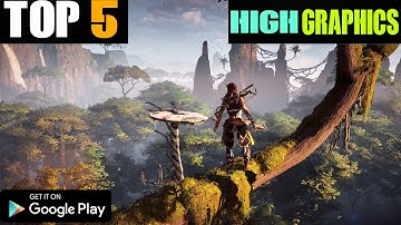 TOP 5 NEW HIGH GRAPHICS GAMES FOR ANDROID IN 2020