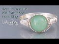 How to Create a Wire Wrapped Stone Ring