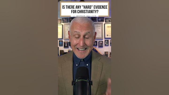 Is There Any Hard Evidence For Christianity?
