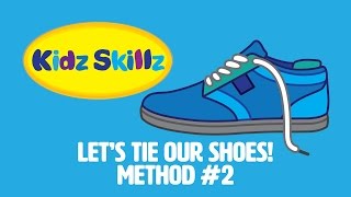 Kidz Skilz: Another Simple Shoe Tying Method For Kids