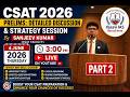 CSAT 2026 Prelims Strategy Session | Part 2 | Quant, Reasoning & Comprehension | LIVE | Ojasvi IAS