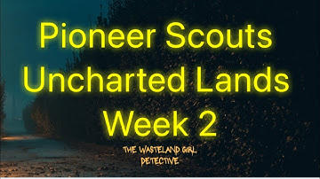 Fallout 76 - Uncharted Lands Week 2 Challenges