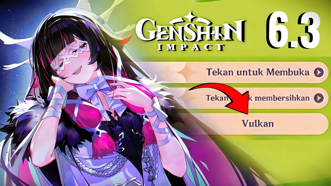 OpenGL to Vulkan? Genshin Impact Patch 6.3 Columbina