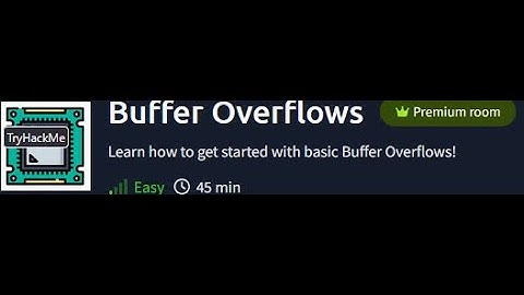 THM (TryHackMe) Buffer Overflows Premium room
