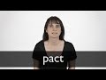 How to pronounce PACT in British English