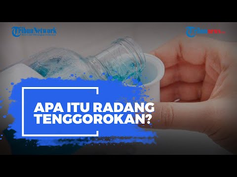 Apa Itu Radang Tenggorokan? Begini Cara Menghindarinya