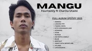 Fourtwnty - Mangu, Kita Usahakan Lagi, Komang Full Album Spotify 2025