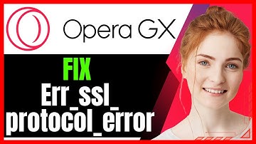How to FIX Err_ssl_protocol_error on Opera GX❗(Step-by-Step Guide)✅