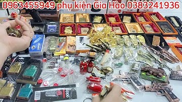 Về lô hàng mới quẹt trưng bày quẹt sưu tầm quẹt zippo mẫu mới quẹt Sài xăng quẹt Sài ga quẹt giá rẽ 