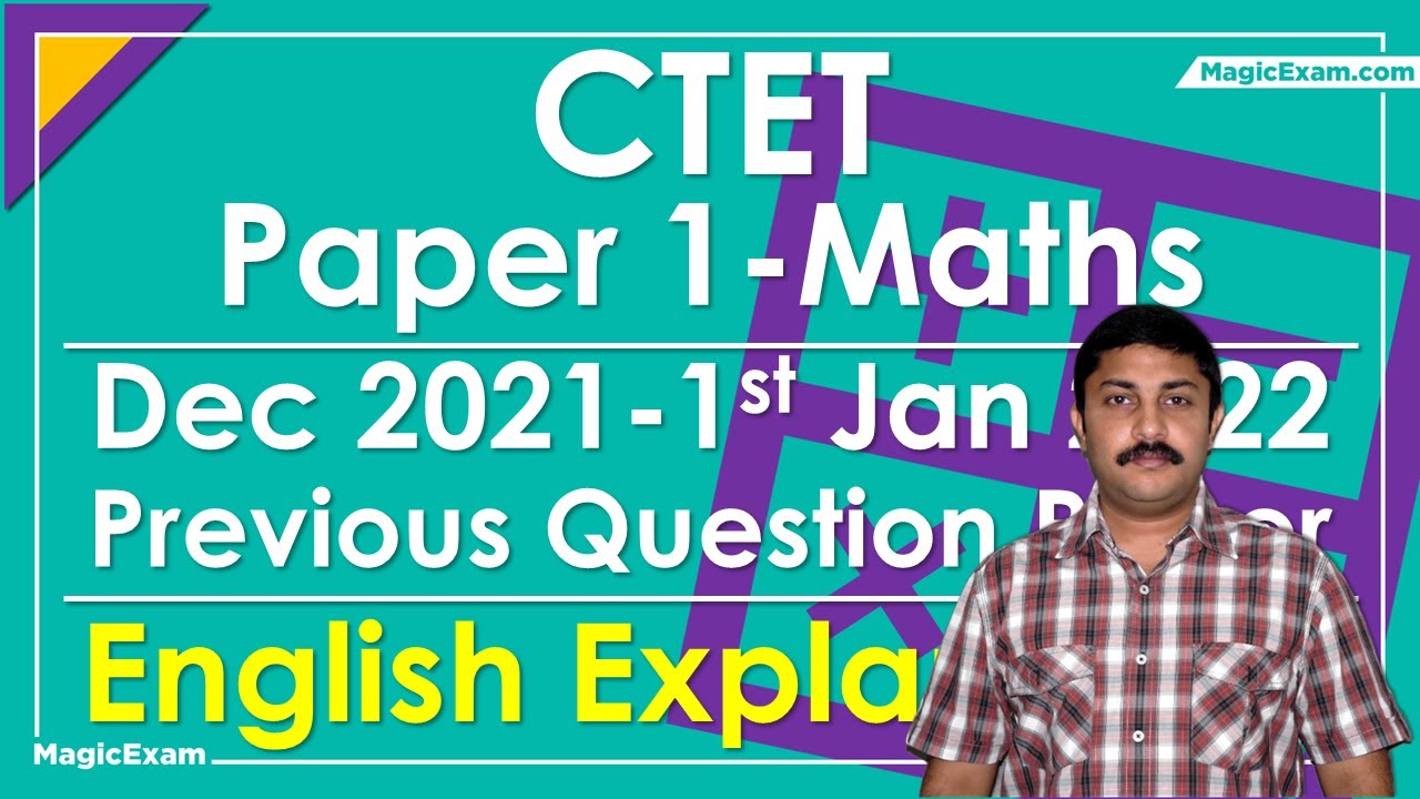 CTET Paper 1 Maths Dec 2021 - 01-01-2022 Previous Year Question Paper ...