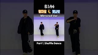 B1A4 - 잘자요 굿나잇 (Baby Goodnight) Shuffle Dance Part 1