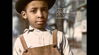 Video voorbeeld van "Grey Reverend - My Hands"