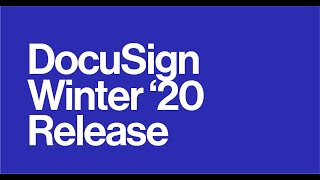DocuSign Winter '20 Release