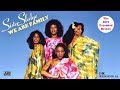 Sister Sledge 2019 Mix "We Are Family" (The 2019 Extended Revisit)*