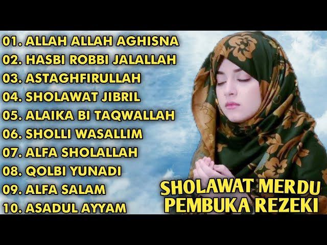 Sholawat Merdu Pembuka Rezeki - Full Album Allah Allah Aghisna class=