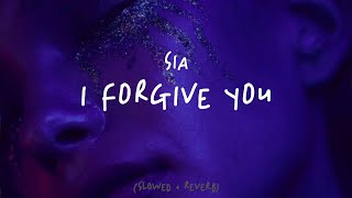 Sia - I Forgive You (Slowed + Reverb)