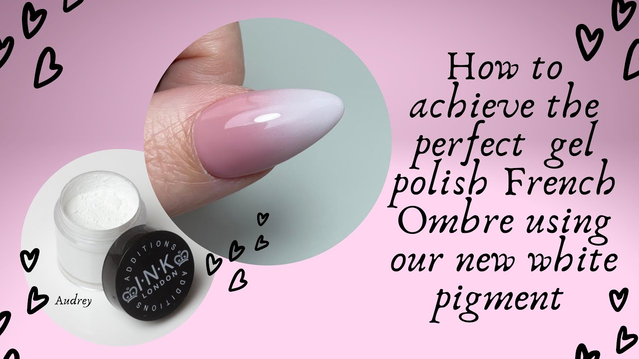 The perfect gel polish ombre... using Additions pigment 