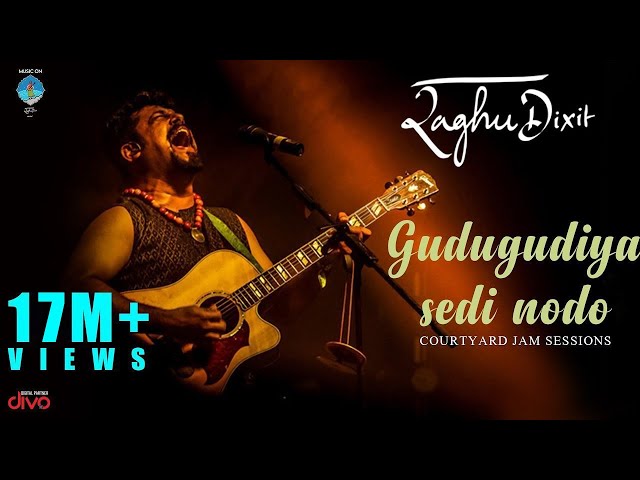 Gudugudiya Sedi Nodo | Raghu Dixit | Courtyard Jam Sessions class=