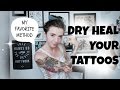 How to Dry Heal your Tattoos! Tattoo Talk Tuesday!