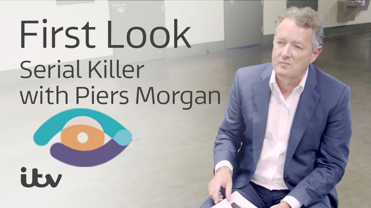 itv player sign in Serial Killer with Piers Morgan | First Look | ITV