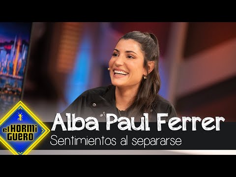 Alba Paul cuenta su ruptura con Dulceida - El Hormiguero