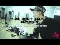 We Don&#39;t Talk Anymore - Charlie Puth ft Selena Gomez/ MINH TRỰC/ VDANCE
