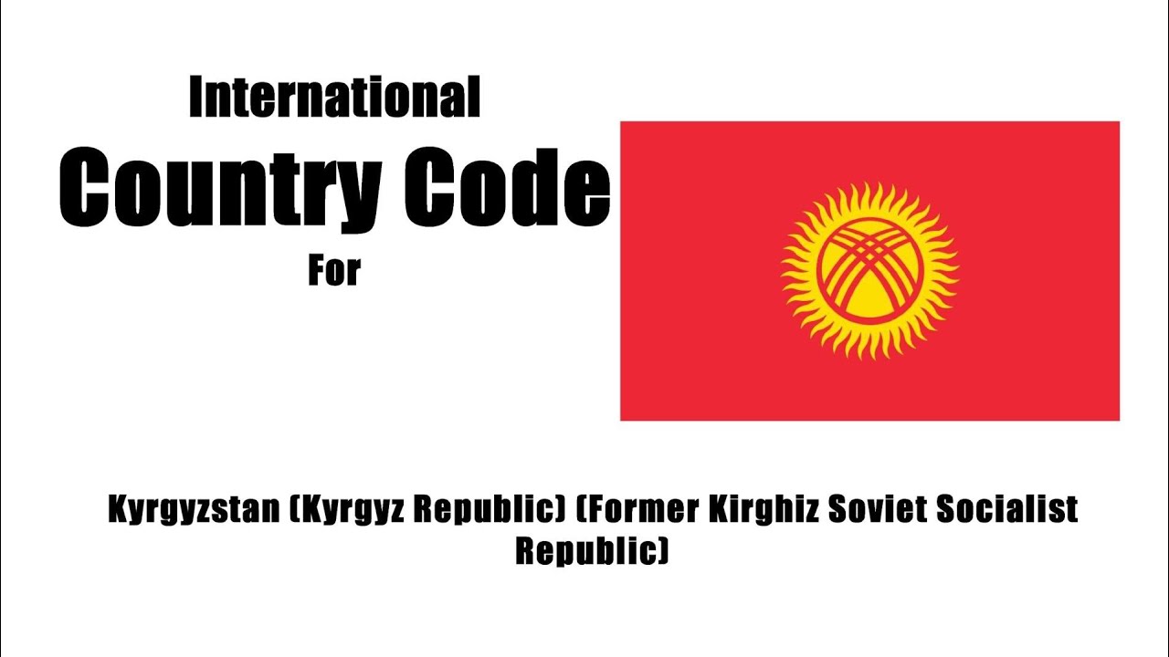 How do I call Kyrgyzstan? Kyrgyzstan Kyrgyz Republic Country Dialer