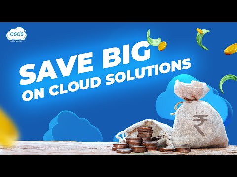 Save Big on Cloud Solutions | Discover ESDS Cloud Services | Best Cloud Hosting Services in India