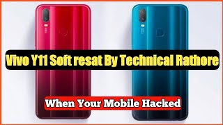 Vivo Y 11 Soft Resat Remove All Gmail Account Pin Pattren & Password Other wise it Will Be on Frp! screenshot 5