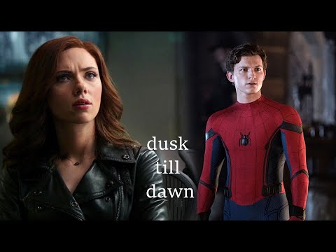 Natasha Romanoff & Peter Parker | Dusk Till Dawn