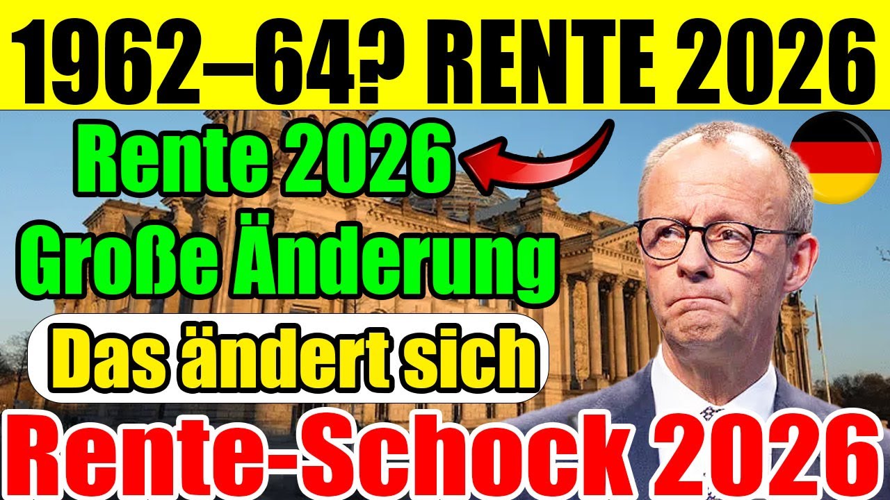 Rente 2026: Das ändert sich für alle Jahrgänge 1962–1964!