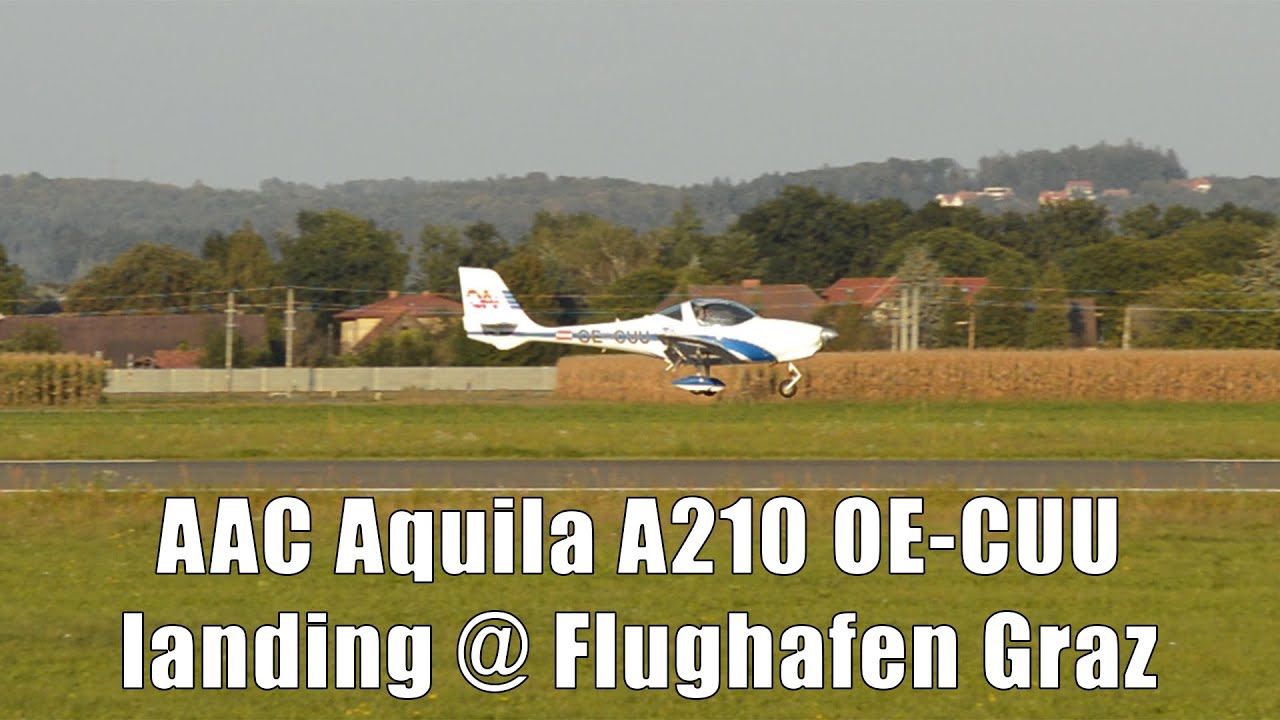 AAC Aquila A210 landing @ Flughafen Graz | OE-CUU