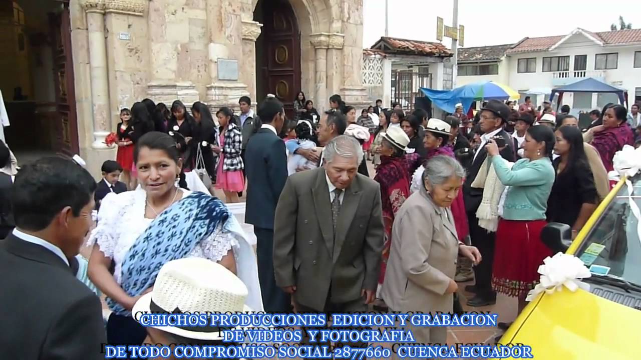 VIDEOS CUENCA ECUADOR SININCAY