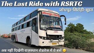 The Last Ride with Rsrtc I Jodhpur-Sirohi-Surat I राजस्थान रोडवेज की इन बसों की आखिरी यात्रा I