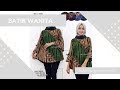 Fashion Batik Wanita Hijab