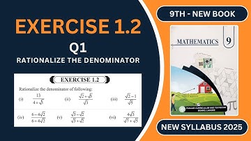 9th Math Exercise 1.2 Q1 Solution | Rationalize The Denominator | 9th Mathematics New Syllabus 2025