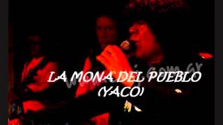 Video thumbnail of "LA MONA JIMENEZ-LIBERTAD-SOCIEDAD 2012-(YACO)"