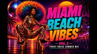 🌴 Miami Beach Vibes Vol.2 ☀️ Funky Disco House & Jazz Lounge Mix screenshot 5