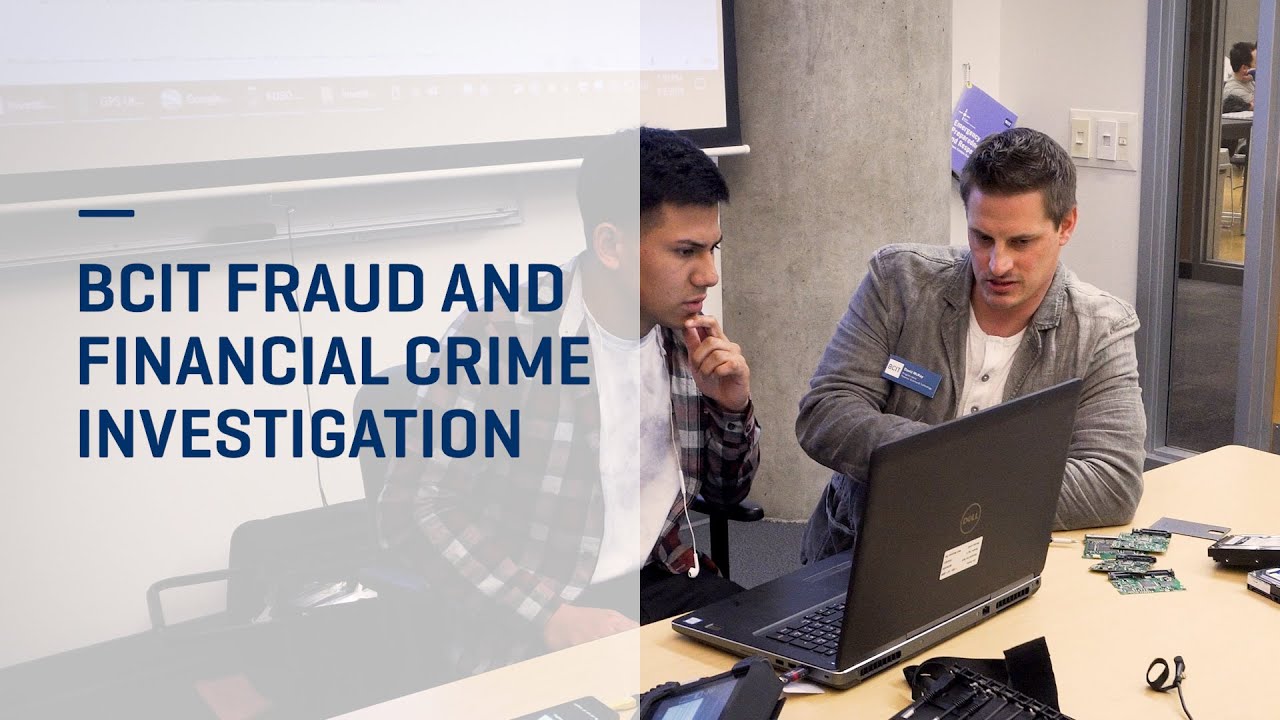 BCIT Forensics -  Fraud & Financial Crime Microcredential