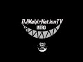 Dj mahir nation tv production  dj mahir nation tv intro