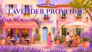 Lavender Provence 💜 Where the Lavender Fields Meet a Quiet Cafe | French Jazz for Relaxing & Reading screenshot 5