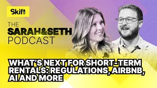 What’s Next for Short-Term Rentals: Regulations, Airbnb, AI and More